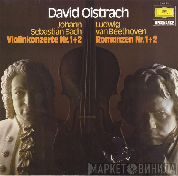 - David Oistrach / Johann Sebastian Bach  Ludwig van Beethoven  - Violinkonzerte Nr. 1+2 / Romanzen Nr. 1+2