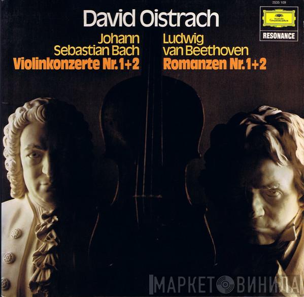 - David Oistrach / Johann Sebastian Bach  Ludwig van Beethoven  - Violinkonzerte Nr. 1+2 / Romanzen Nr. 1+2