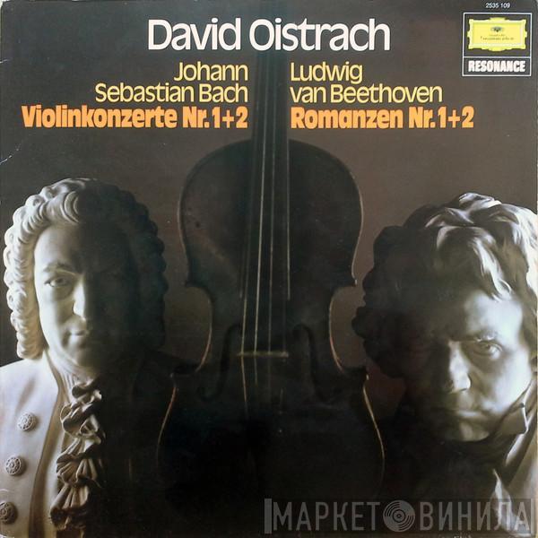 - David Oistrach / Johann Sebastian Bach  Ludwig van Beethoven  - Violinkonzerte Nr. 1+2 / Romanzen Nr. 1+2