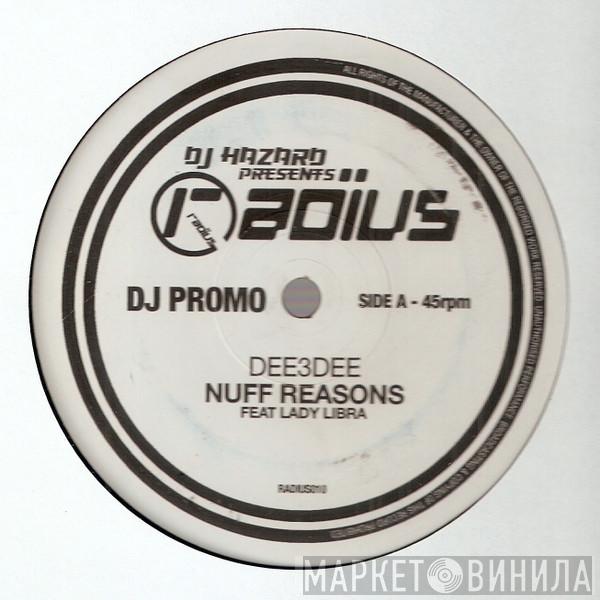 / Dee3Dee  Recluse   - Nuff Reasons / Unexplained