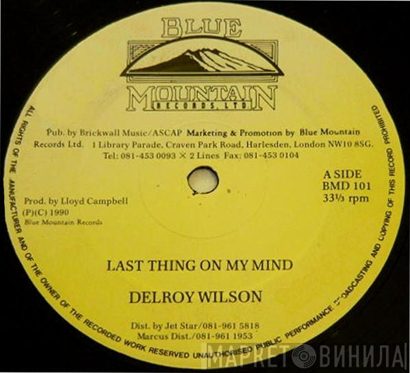 , Delroy Wilson  Mafia & Fluxy  - Last Thing On My Mind / More Things