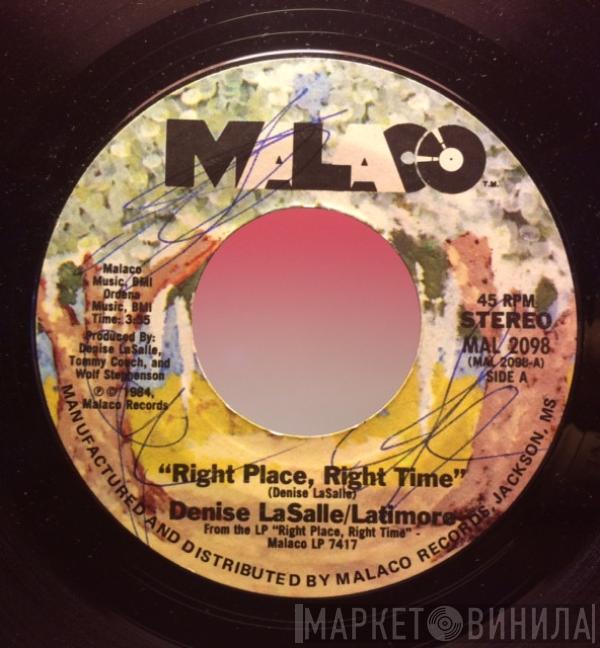 / Denise LaSalle  Latimore   - Right Place, Right Time / He's Not Available