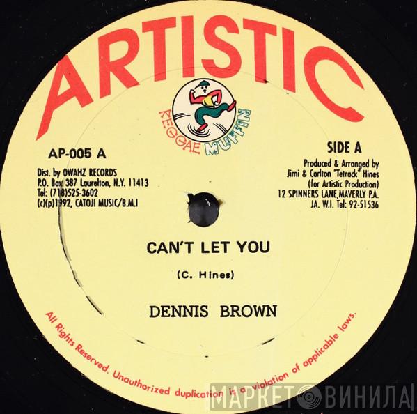/ Dennis Brown  Cutty Ranks  - Can't Let You / Original Loving