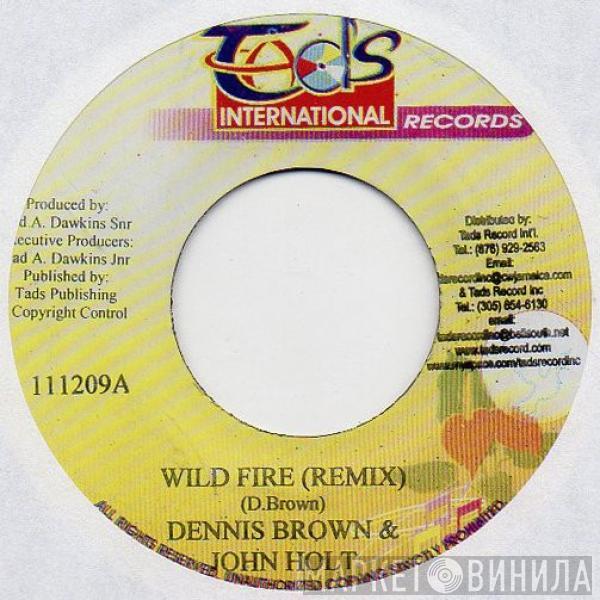 / Dennis Brown / John Holt  Tad's All Star  - Wild Fire