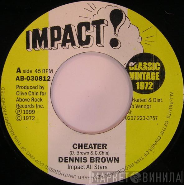 / Dennis Brown  Tommy McCook  - Cheater / Harvest In The East