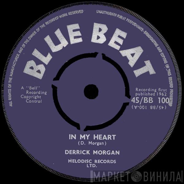 / Derrick Morgan  Bell's Group  - In My Heart / Kingston 13