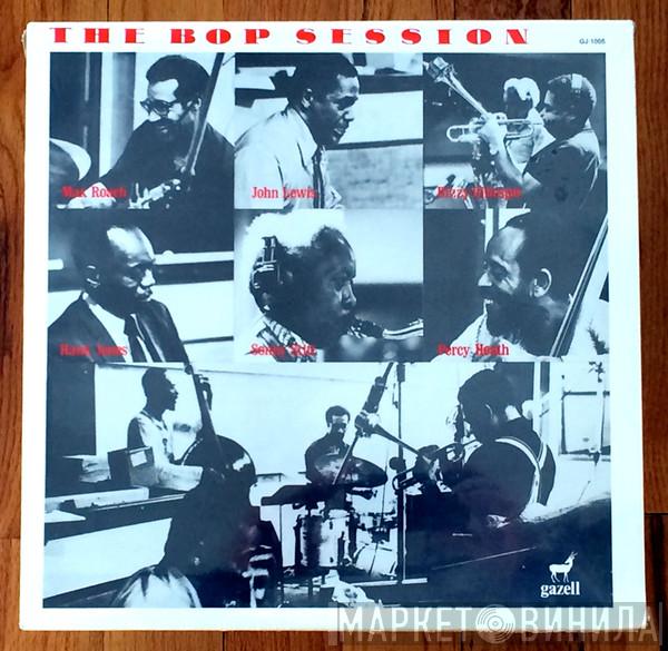 / Dizzy Gillespie / Sonny Stitt / John Lewis  / Percy Heath / Max Roach  Hank Jones  - The Bop Session