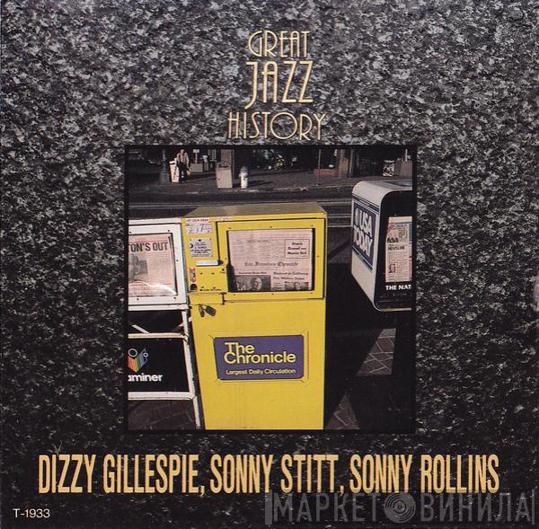 / Dizzy Gillespie / Sonny Stitt  Sonny Rollins  - Great Jazz History: Sonny Side Up