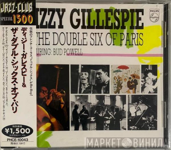 + Dizzy Gillespie Featuring Les Double Six  Bud Powell  - Dizzy Gillespie + The Double Six Of Paris