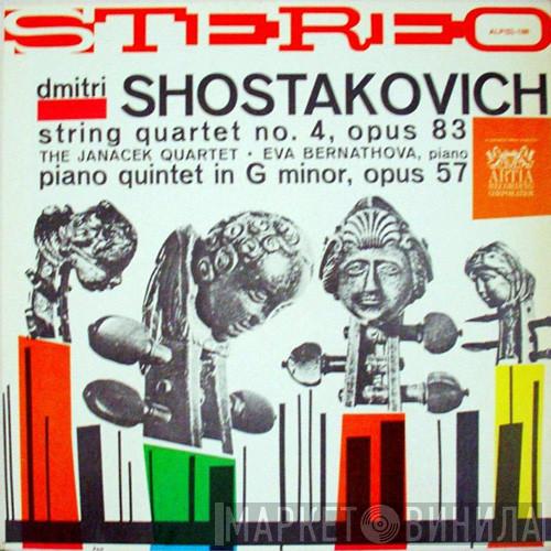 - Dmitri Shostakovich , Janáček Quartet  Eva Bernáthová  - String Quartet No. 4, Opus 83 / Piano Quintet In G Minor, Opus 57