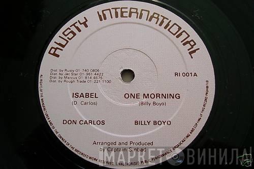 / Don Carlos  / Billy Boyo And Captain Sinbad  The Roots Radics  - Isabel / One Morning / Radication Dehbout