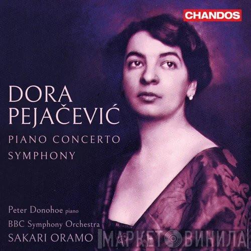 , Dora Pejačević , Peter Donohoe , BBC Symphony Orchestra  Sakari Oramo  - Piano Concerto / Symphony