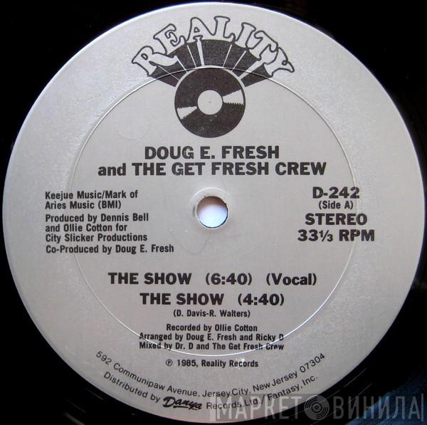 / Doug E. Fresh And The Get Fresh Crew And Doug E. Fresh  M.C. Ricky D  - The Show / La-Di-Da-Di