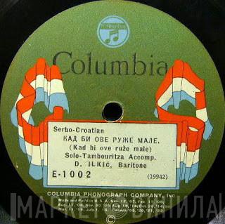/ Draga Ilkić And Владо Марјановић  Draga Ilkić  - Кад Би Ове Руже Мале / Отвори Ми Миле Пиле Врата