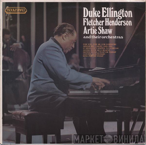 / Duke Ellington / Fletcher Henderson  Artie Shaw  - Duke Ellington, Fletcher Henderson, Artie Shaw And Their Orchestras