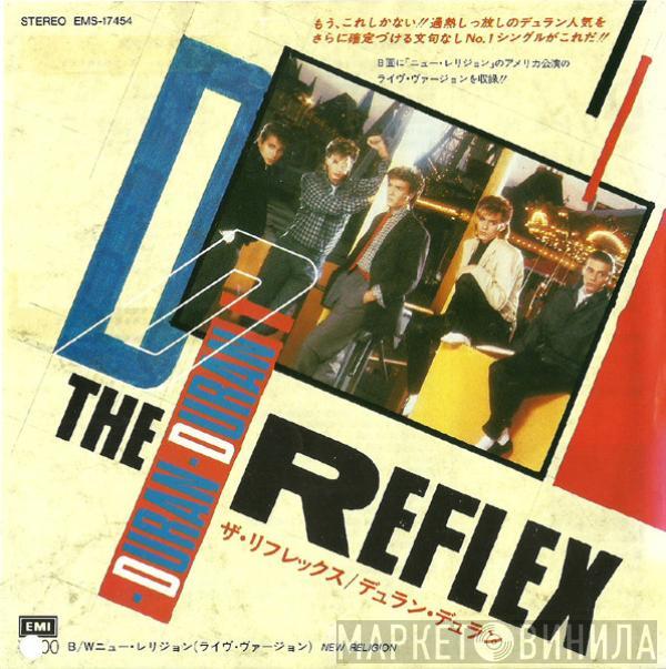 = Duran Duran  Duran Duran  - The Reflex = ザ・リフレックス