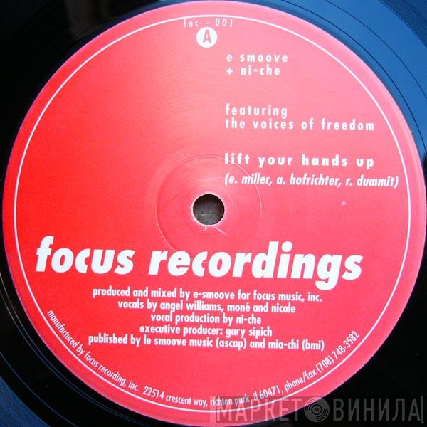 + E-Smoove Featuring Ni-Che  Voices Of Freedom  - Lift Your Hands Up