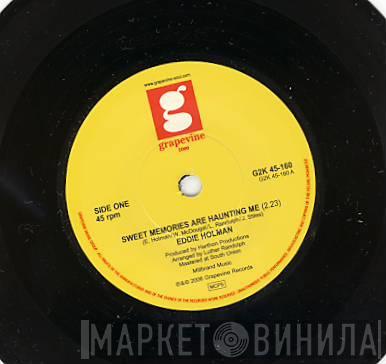 / Eddie Holman  The Harthon Orchestra  - Sweet Memories Are Haunting Me / Groovin' At The Go-Go