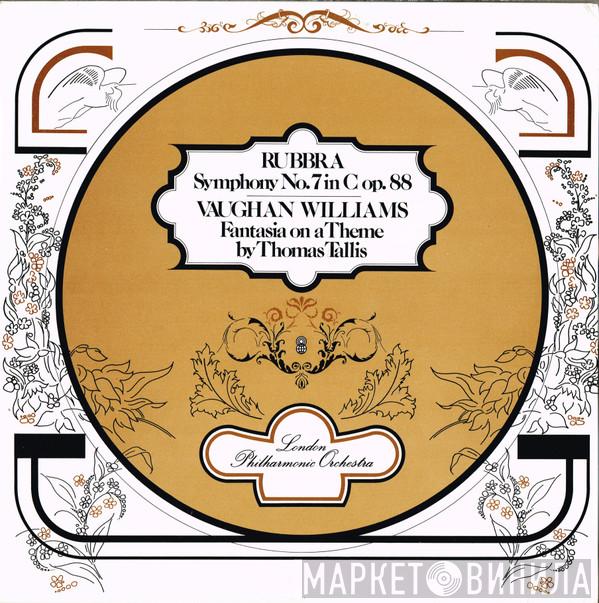 / Edmund Rubbra , Ralph Vaughan Williams , The London Philharmonic Orchestra  Sir Adrian Boult  - Symphony No. 7 In C, Op. 88 / Fantasia On A Theme Of Thomas Tallis