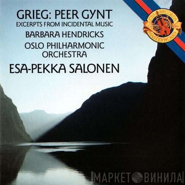 / Edvard Grieg / Barbara Hendricks / Oslo Filharmoniske Orkester  Esa-Pekka Salonen  - Peer Gynt Excerpts From The Incidental Music