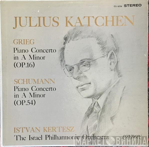 / Edvard Grieg , Robert Schumann , Julius Katchen , István Kertész  Israel Philharmonic Orchestra  - Piano Concerto In A Minor (Op. 16) / Piano Concerto In A Minor (Op. 54)