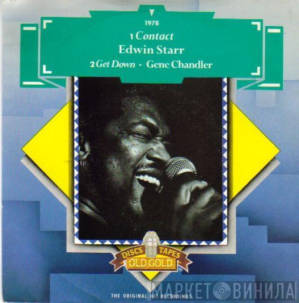 / Edwin Starr  Gene Chandler  - Contact / Get Down
