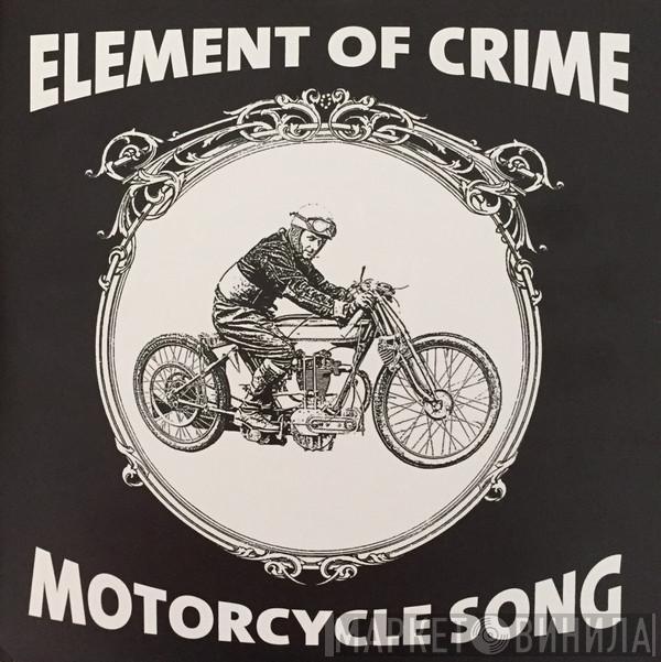 / Element Of Crime  The Perc Meets The Hidden Gentleman  - Motorcycle Song / Man-I-Toba