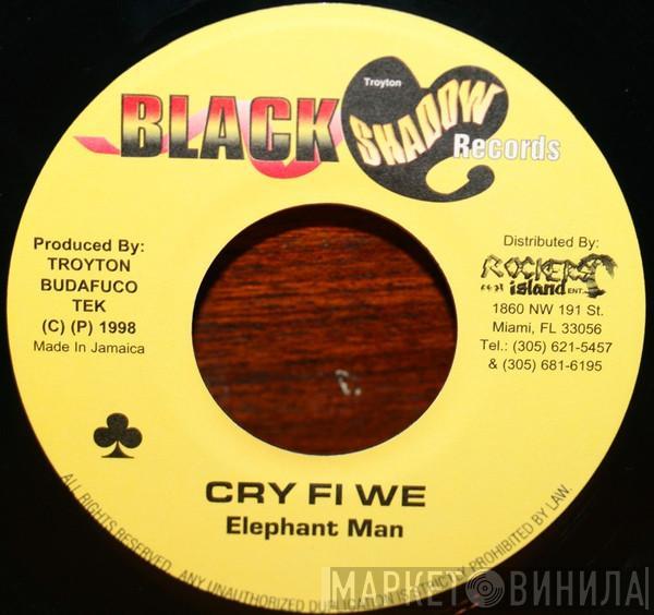 / Elephant Man  Uneek   - Cry Fi We / Bwoy Bwoy