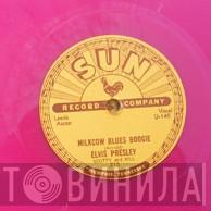 , Elvis Presley And Scotty Moore  Bill Black   - Milkcow Blues Boogie / You're A Heartbreaker