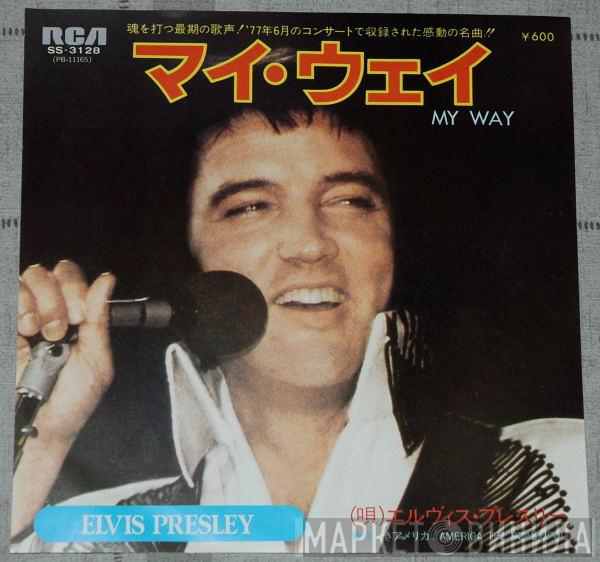 = Elvis Presley  Elvis Presley  - My Way = マイ・ウェイ