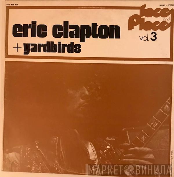 + Eric Clapton  The Yardbirds  - Faces And Places Vol. 3