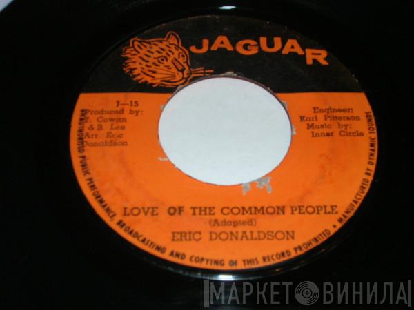 / Eric Donaldson  Inner Circle  - Love Of The Common People / Common People (Version)