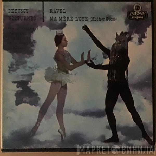 , Ernest Ansermet , L'Orchestre De La Suisse Romande , Maurice Ravel  Claude Debussy  - Mother Goose Suite / Nocturnes