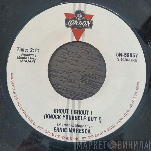 / Ernie Maresca  Marcie Blane  - Shout ! Shout ! (Knock Yourself Out !) / Bobby's Girl