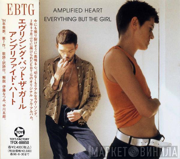 = Everything But The Girl  Everything But The Girl  - Amplified Heart = アンプリファイド・ハート