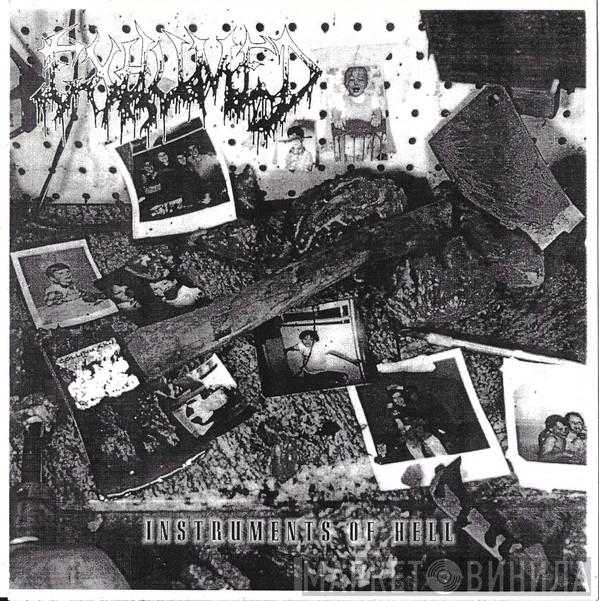 / Exhumed  No Comply   - Instruments Of Hell / Protect Yo Neck!