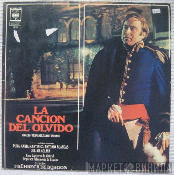 . Federico Romero Música de Guillermo Fernández-Shaw Principales Interpretes Jose Serrano , Pilar Lorengar y Manuel Ausensi / Carlos Munguía y Coros Cantores De Madrid Director: Gran Orquesta Sinfónica  Ataúlfo Argenta  - La Canción Del Olvido