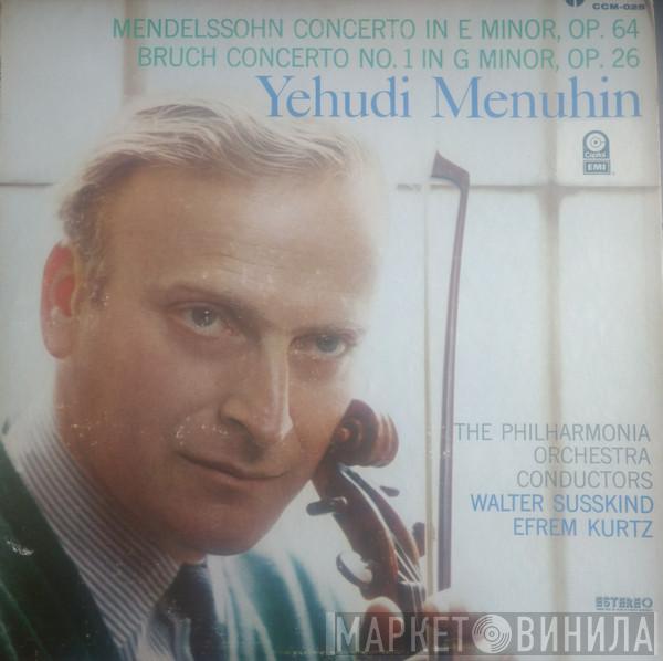, Felix Mendelssohn-Bartholdy , Max Bruch , Walter Susskind , Efrem Kurtz , Philharmonia Orchestra  Yehudi Menuhin  - Concerto In E Minor Op. 64 / Concerto No.1 In G Minor Op.26