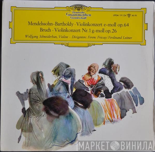 , Felix Mendelssohn-Bartholdy , Max Bruch , Wolfgang Schneiderhan • Ferenc Fricsay  Ferdinand Leitner  - Violinkonzert E-Moll Op. 64 / Violinkonzert Nr. 1 G-Moll Op. 26