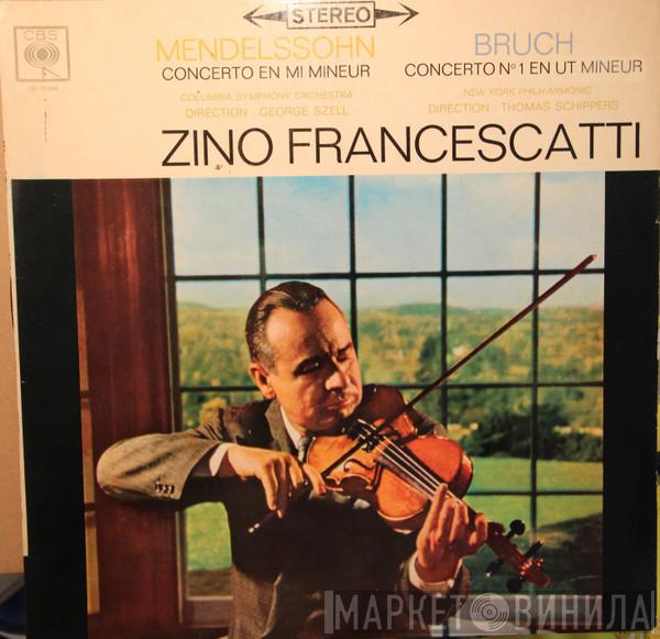 , Felix Mendelssohn-Bartholdy / Max Bruch - Zino Francescatti , Columbia Symphony Orchestra Conducted By The New York Philharmonic Orchestra & George Szell  Thomas Schippers  - Concerto En Mi Mineur/ Concerto N°1 En Ut Mineur