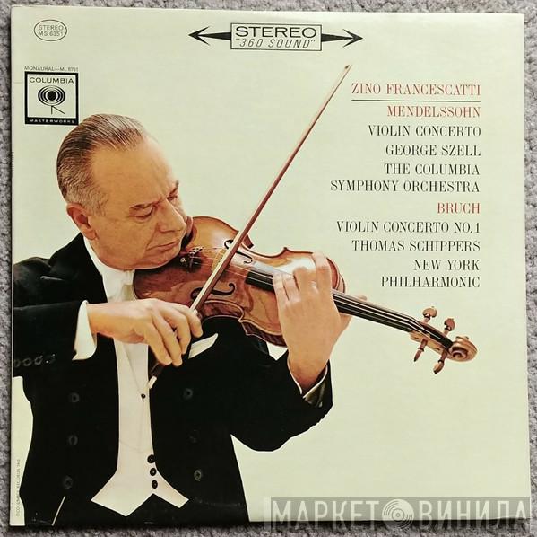 / Felix Mendelssohn-Bartholdy - Max Bruch , Zino Francescatti , George Szell / Columbia Symphony Orchestra , Thomas Schippers  The New York Philharmonic Orchestra  - Violin Concerto / Violin Concerto No. 1