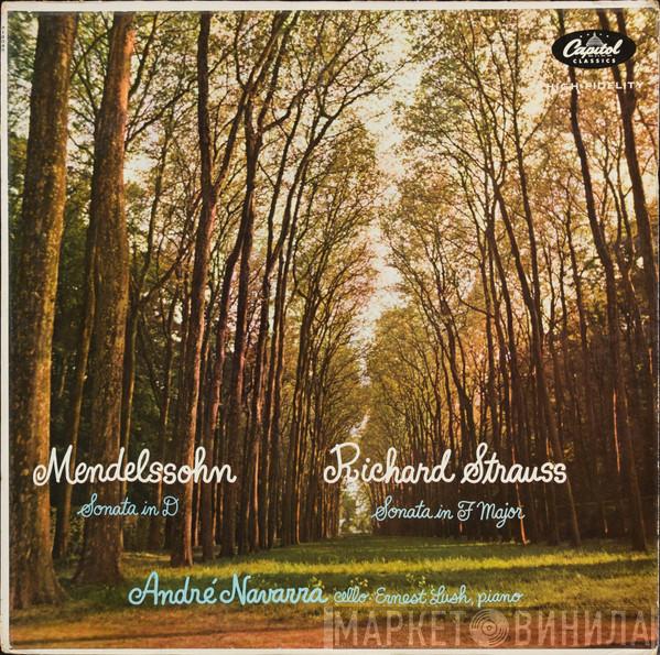 / Felix Mendelssohn-Bartholdy , Richard Strauss , André Navarra  Ernest Lush  - Sonata In D / Sonata In F Major