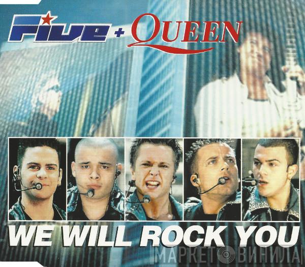 + Five  Queen  - We Will Rock You