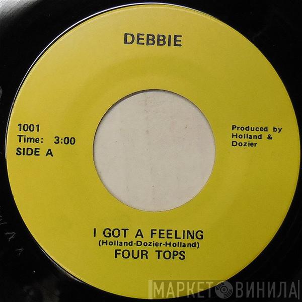 / Four Tops  Johnny Johnson And The Bandwagon  - I Got A Feeling / Breakin' Down The Walls Of Heartache