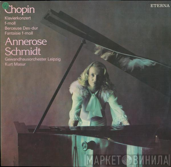 , Frédéric Chopin , Annerose Schmidt , Gewandhausorchester Leipzig  Kurt Masur  - Klavierkonzert F-moll / Berceuse Des-dur / Fantaisie F-moll
