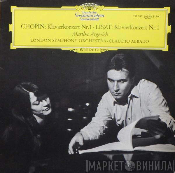 / Frédéric Chopin - Franz Liszt · Martha Argerich · The London Symphony Orchestra  Claudio Abbado  - Chopin: Klavierkonzert Nr. 1 / Liszt: Klavierkonzert Nr. 1