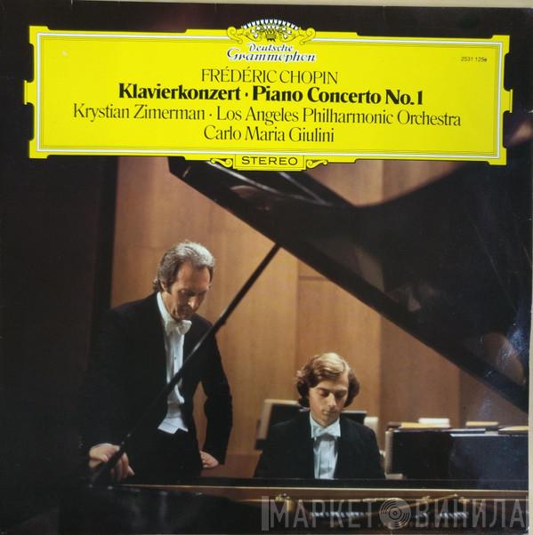 . Frédéric Chopin . Krystian Zimerman , Los Angeles Philharmonic Orchestra  Carlo Maria Giulini  - Klavierkonzert = Piano Concerto No. 1