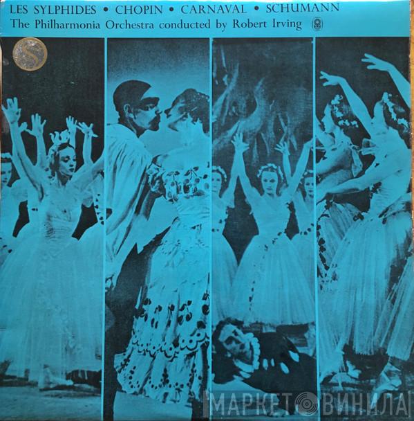 - Frédéric Chopin / Robert Schumann Conducted By Philharmonia Orchestra  Robert Irving   - Les Sylphides / Carnaval
