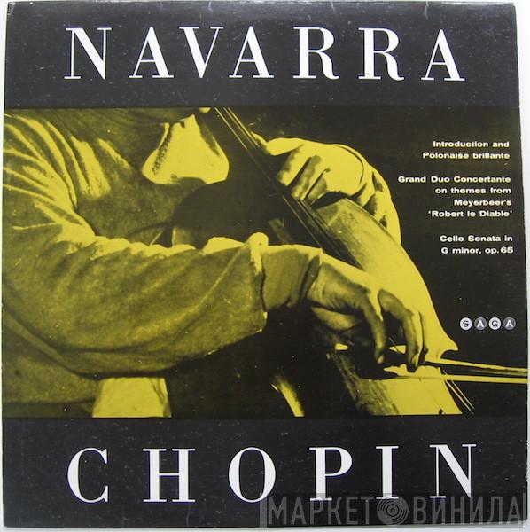 - Frédéric Chopin  André Navarra  - Introduction And Polonaise Brillante / Grand Duo Concertante On Themes From Meyerbeer's 'Robert Le Diable' / Cello Sonata In G Minor, Op. 65