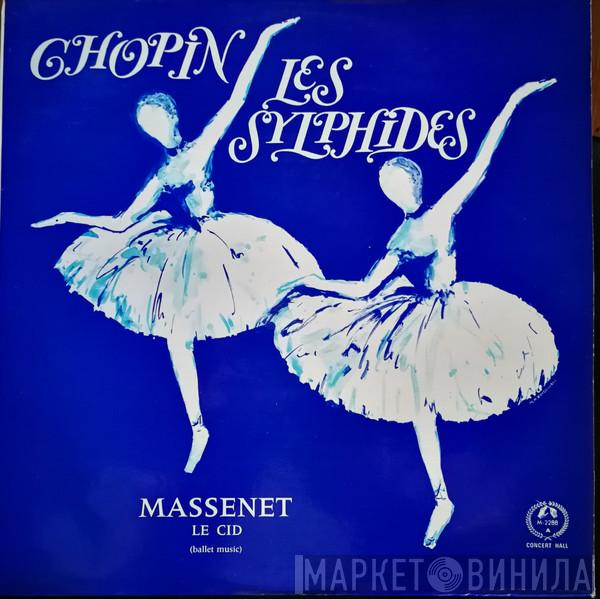 / Frédéric Chopin  Jules Massenet  - Les Sylphides / Le Cid (Ballet Music)